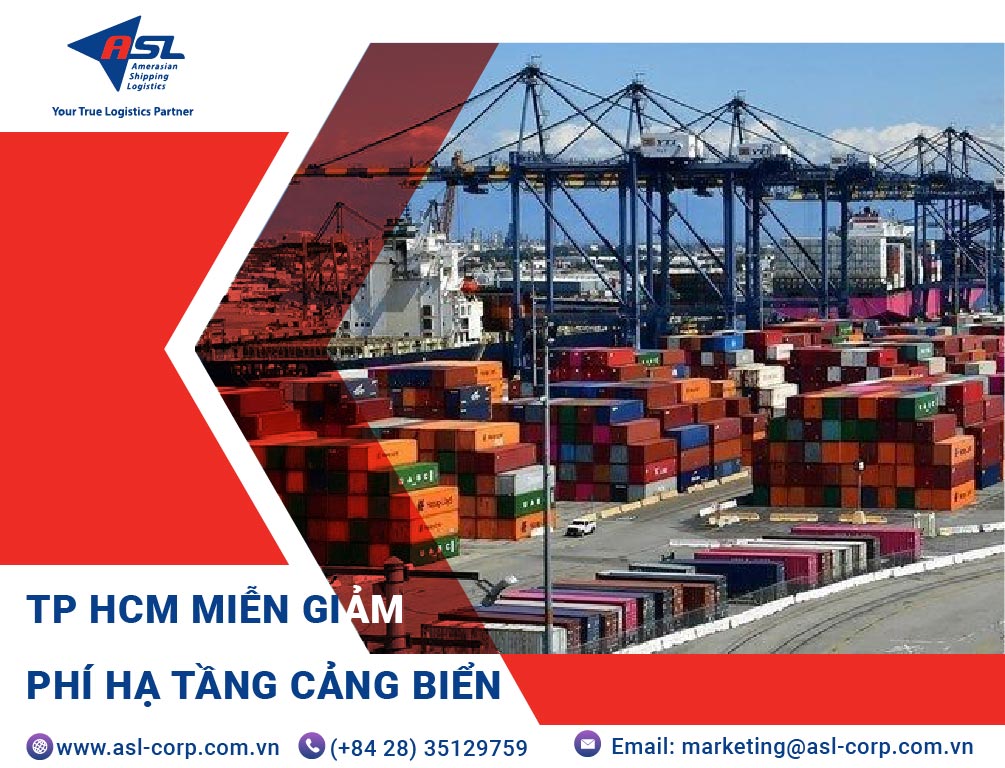 TP HCM MIỄN - GIẢM PHÍ HẠ TẦNG CẢNG BIỂN